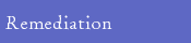 Menu: Remediation