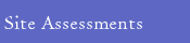 Menu: SiteAssessment
