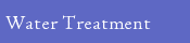 Menu: WaterTreatment